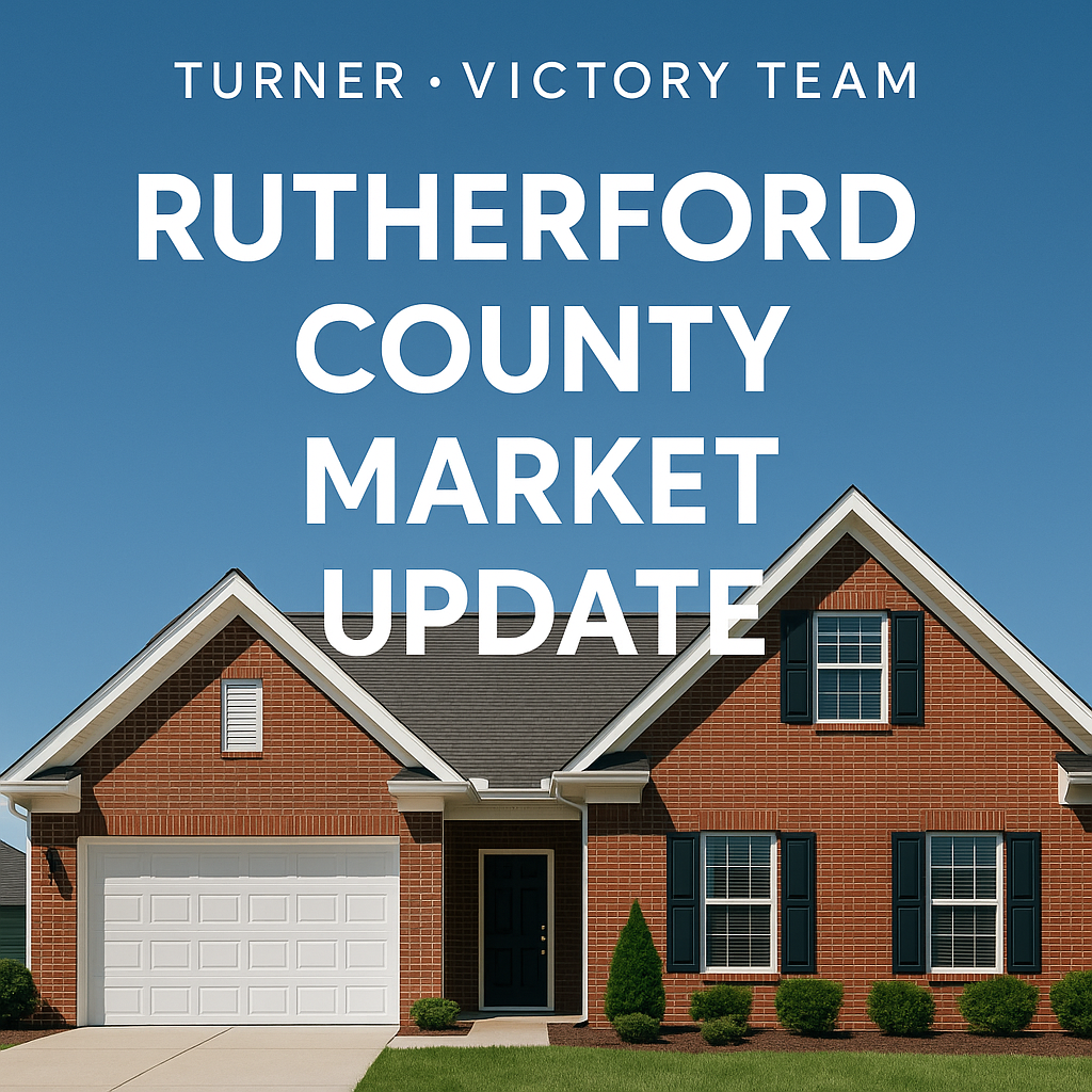 June 23, 2025 Rutherford County Housing Market Update: What Buyers and Sellers Need to Know