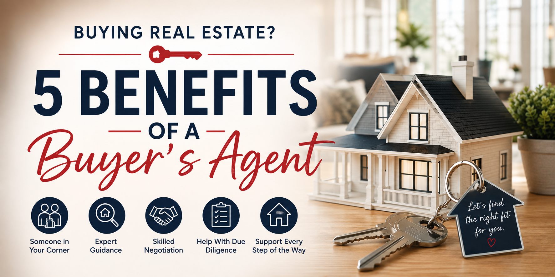 Do I Need a Buyer’s Agent? Benefits & What Buyers Should Know header image.