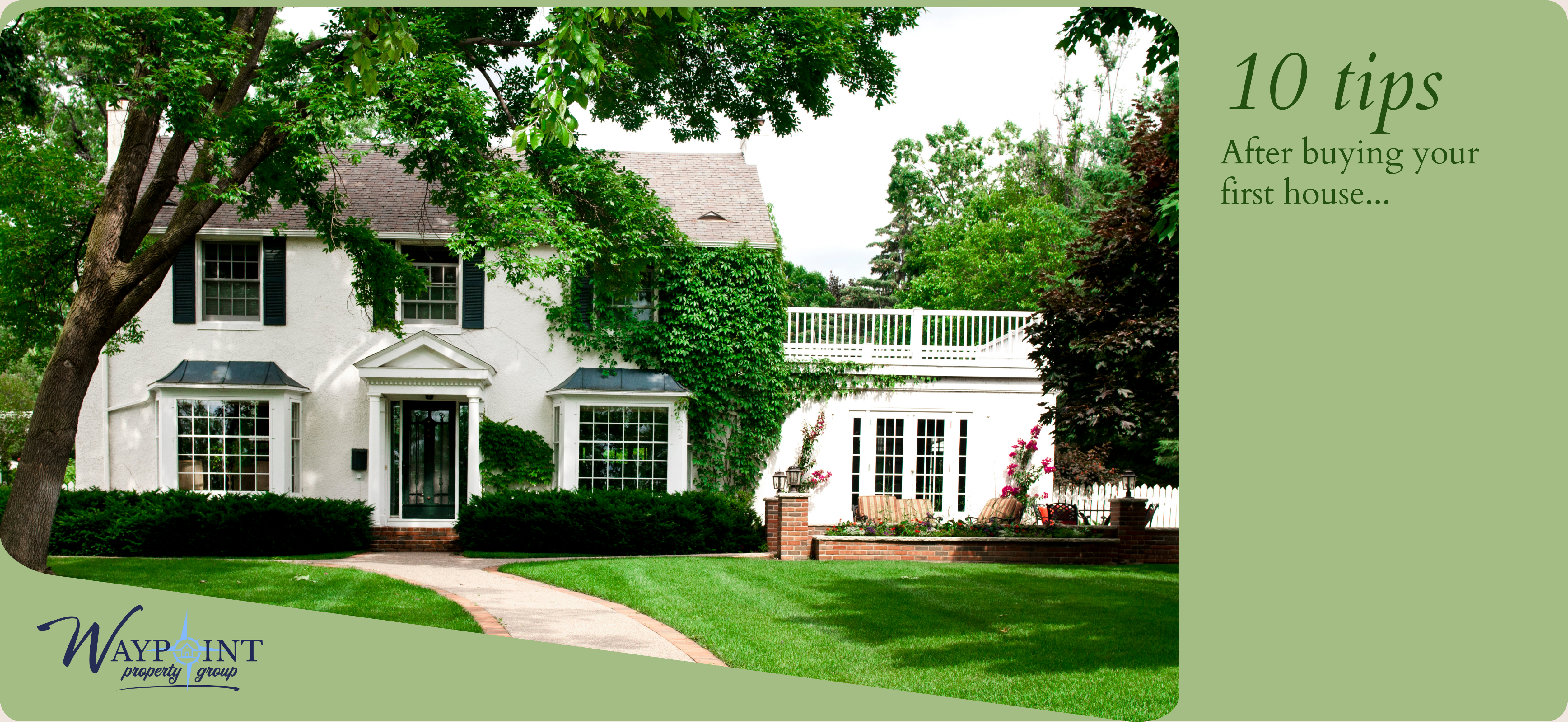 10 Tips After Buying Your First House