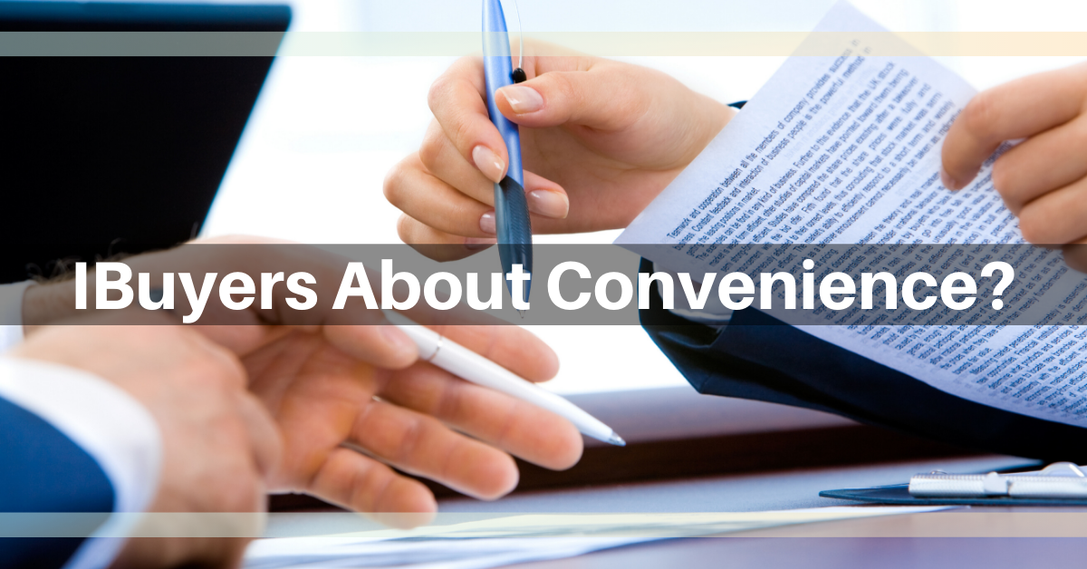 Are iBuyers Just About Convenience? header image.