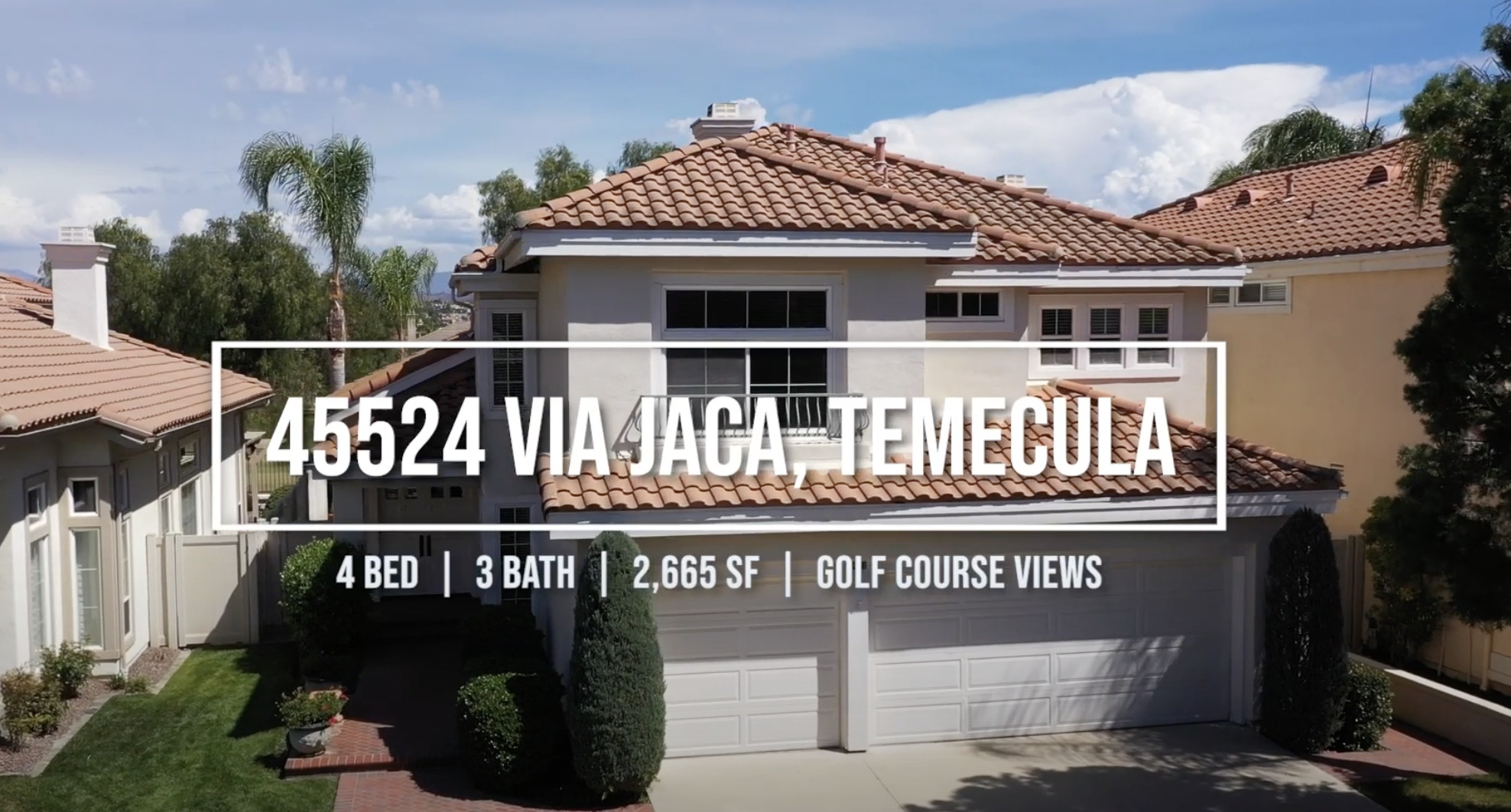 Just Listed! 45524 Via Jaca, Temecula header image.