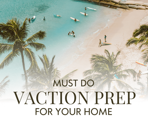 Vacation Must-Do’s To Keep Your Home Safe and Secure header image.