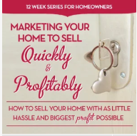 Week 5: Marketing Your Home to Sell Quickly and Profitably header image.