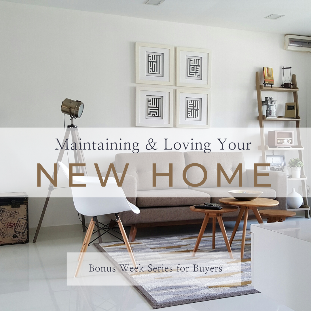 Maintain & Love Your New Home