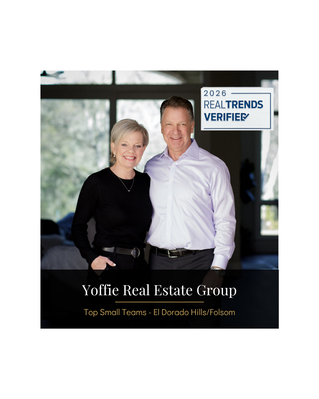 Yoffie Real Estate Group is RealTrends Verified as a Top 5 Small Team for El Dorado Hills and Folsom
