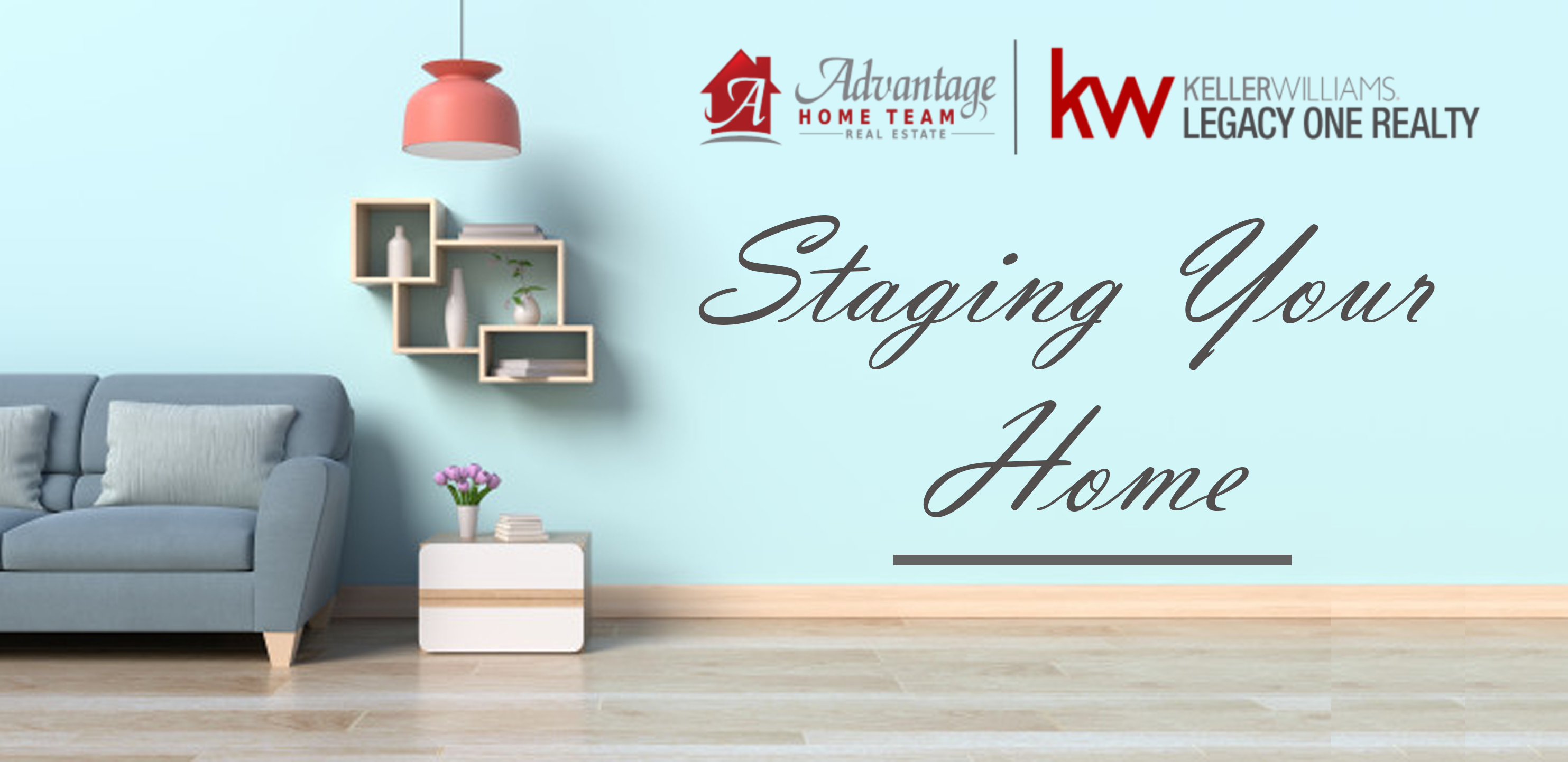 Settting the Stage for Selling: A home staging guide by ADV Home Team header image.