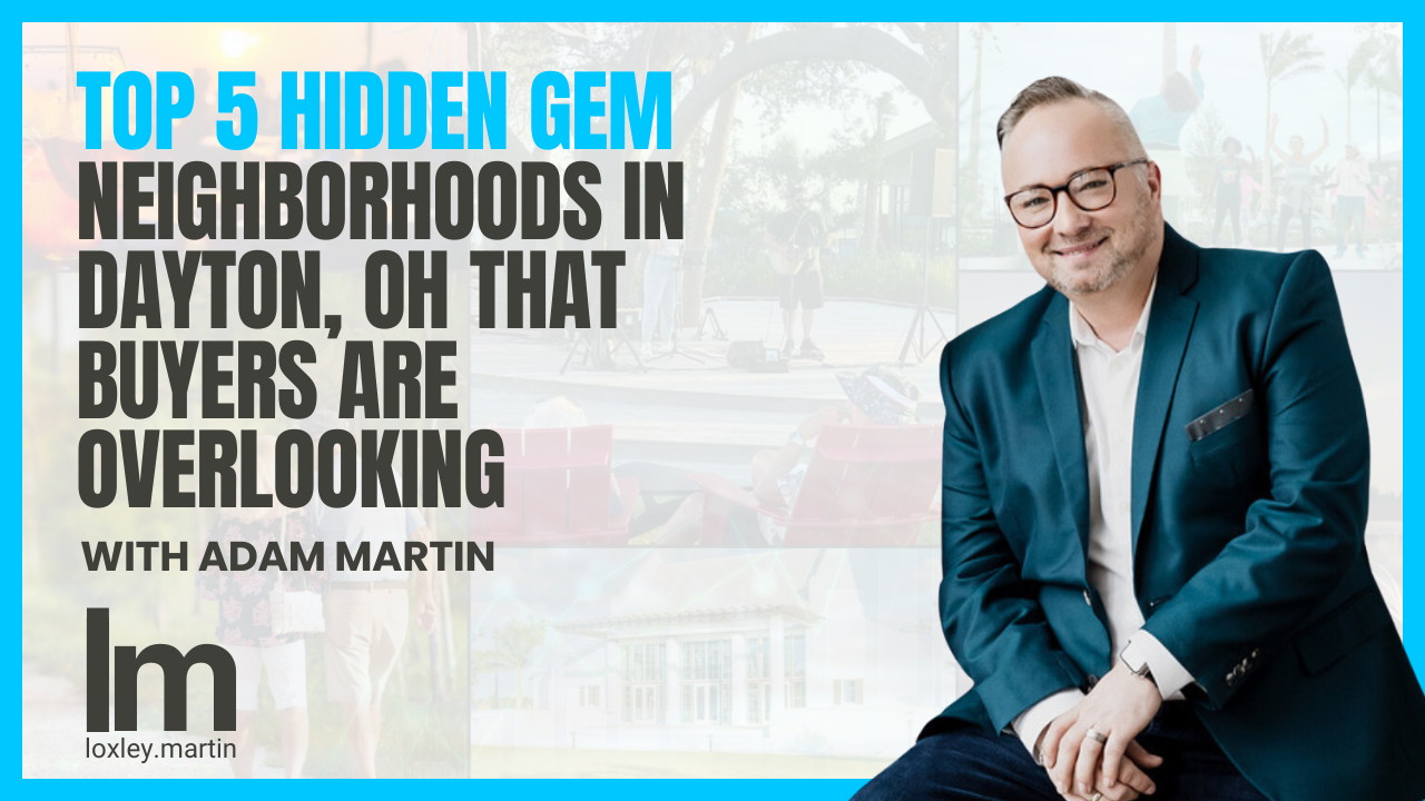 Top 5 Hidden Gem Neighborhoods in Dayton, OH That Buyers Are Overlooking header image.