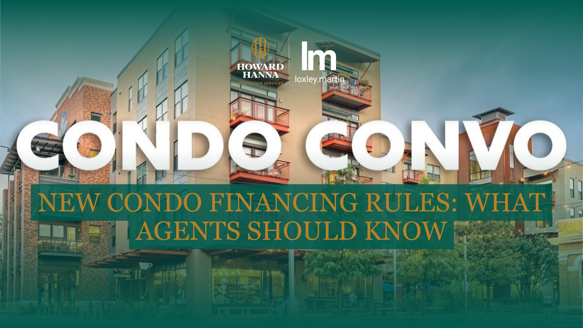 New Condo Financing Rules: What Agents Should Know header image.