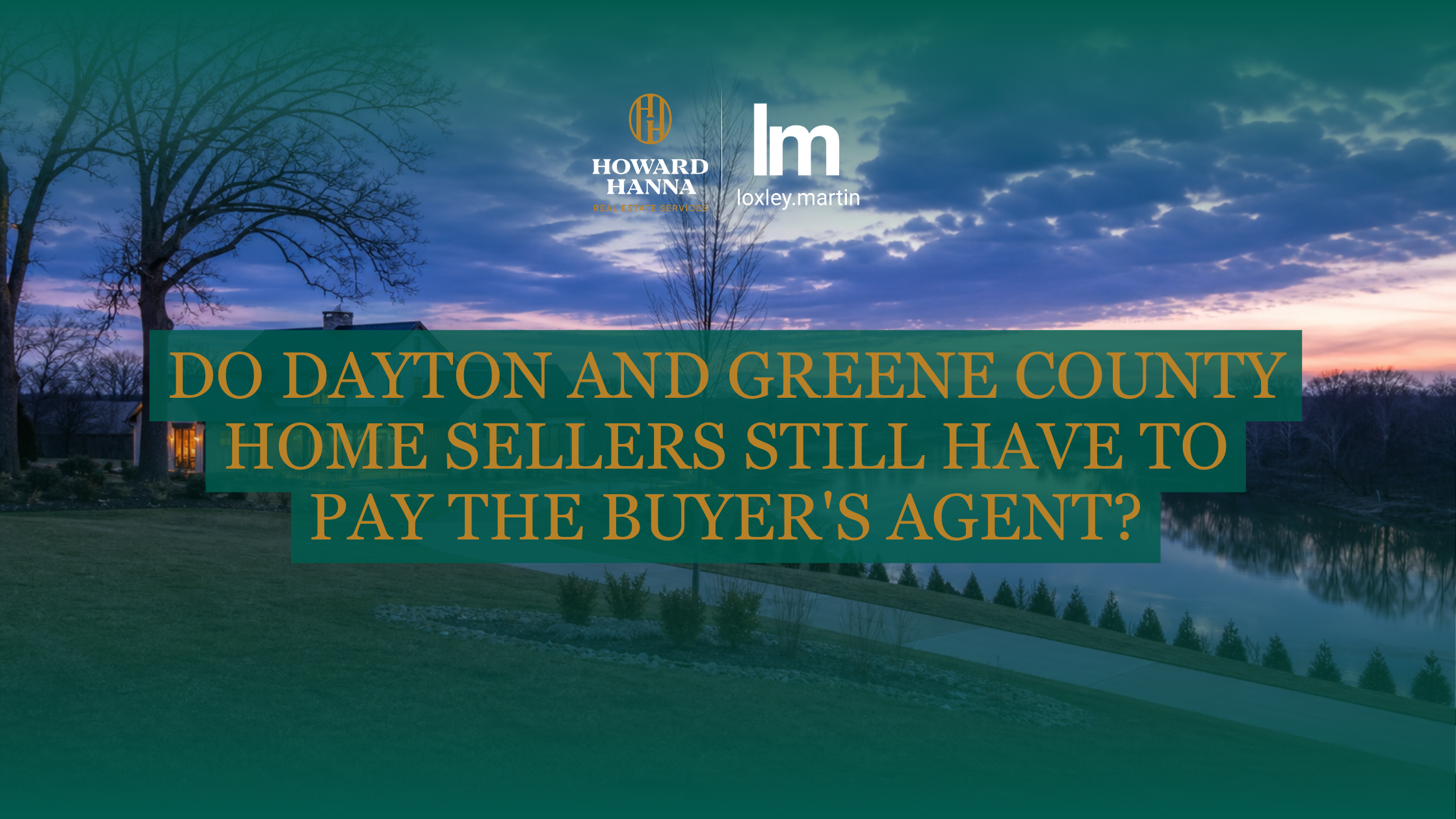 NAR Settlement & Buyer's Agent Pay: Dayton OH Sellers header image.