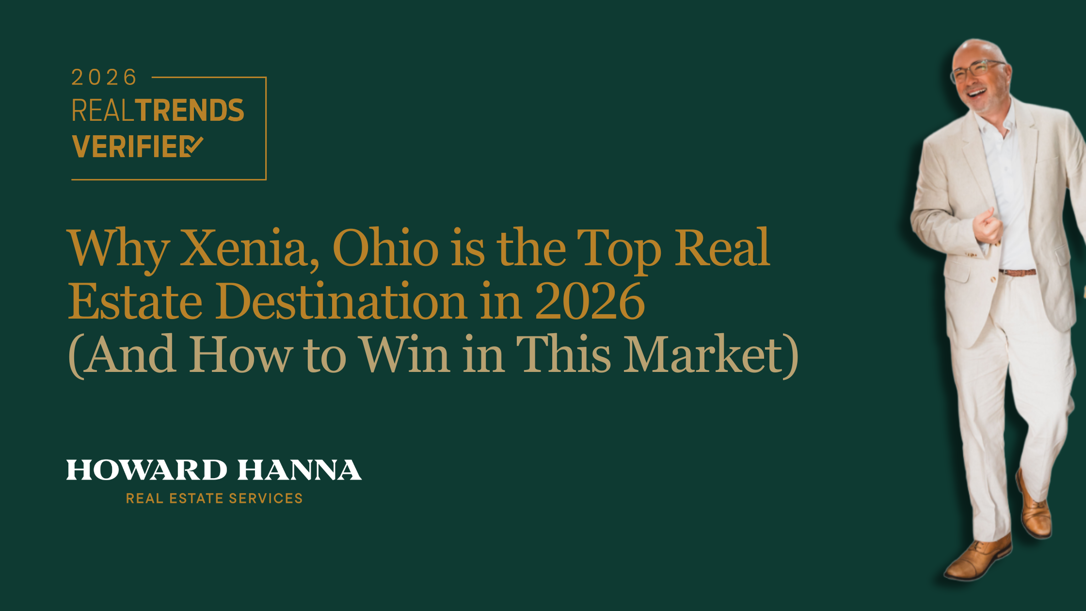 Why Xenia, Ohio is the Top Real Estate Destination in 2026 (And How to Win in This Market) header image.