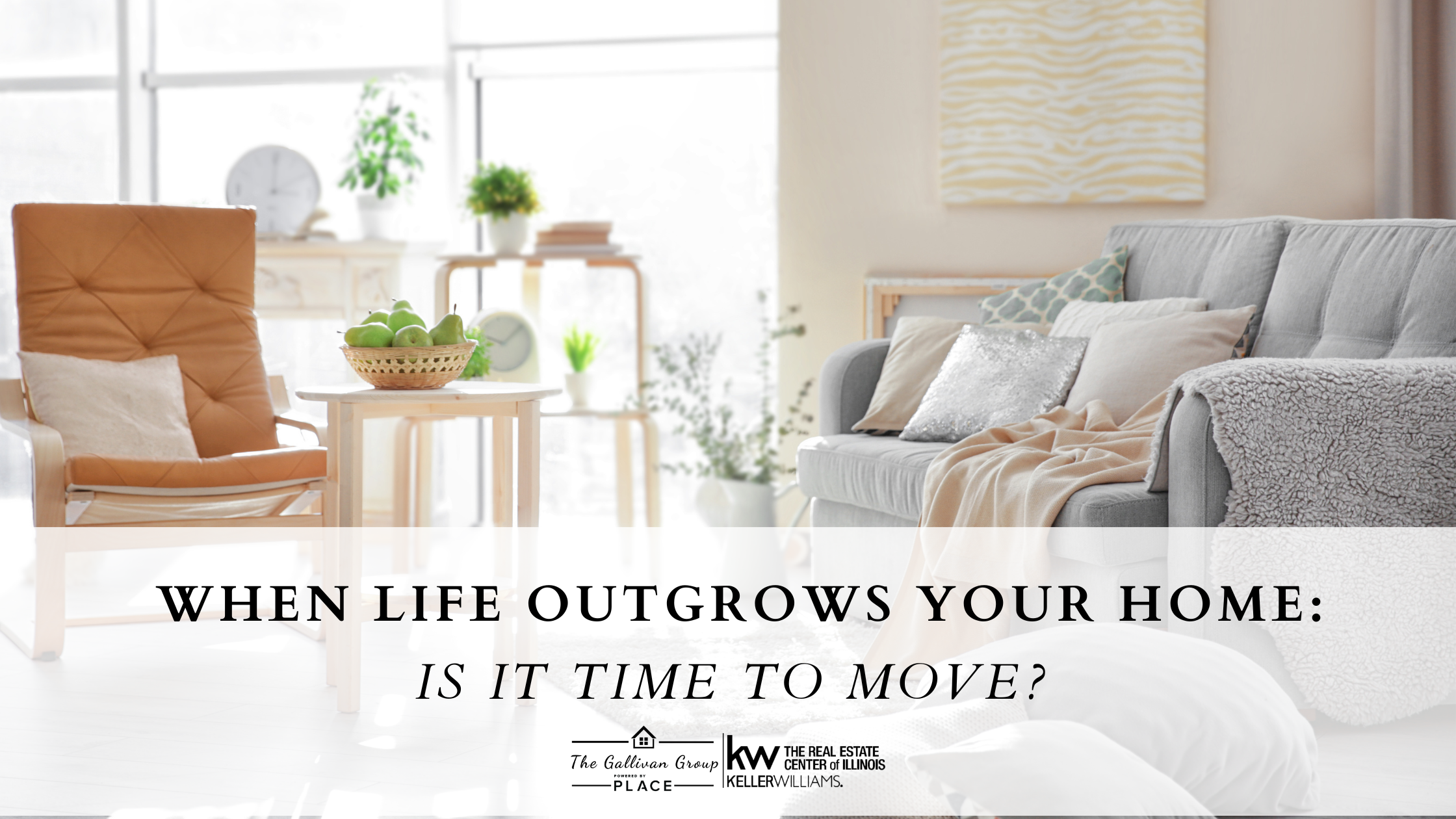 When Life Outgrows Your Home | Champaign-Urbana Real Estate