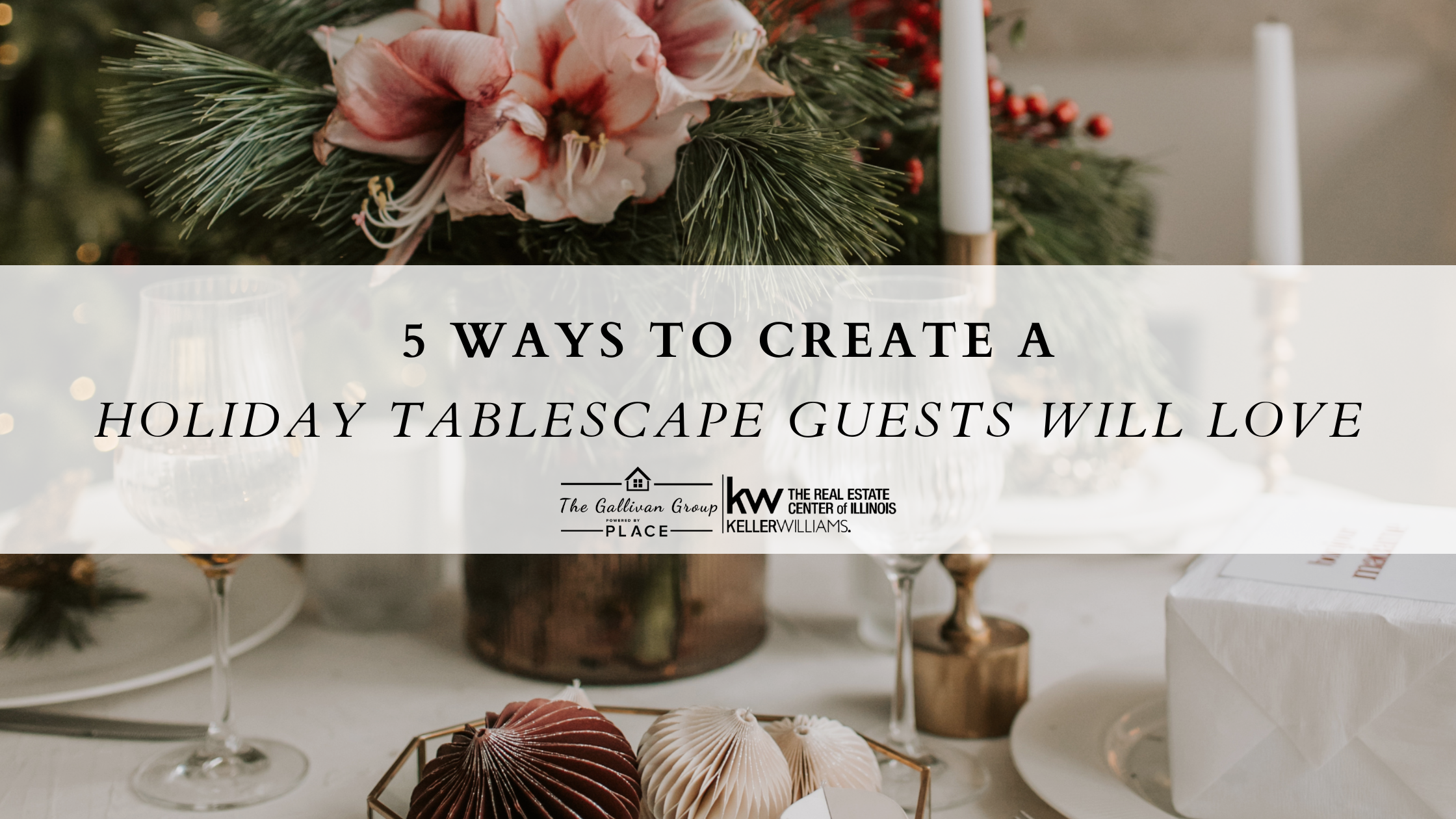 Christmas Tablescape Ideas: Holiday Hosting Tips for Champaign Urbana Homes