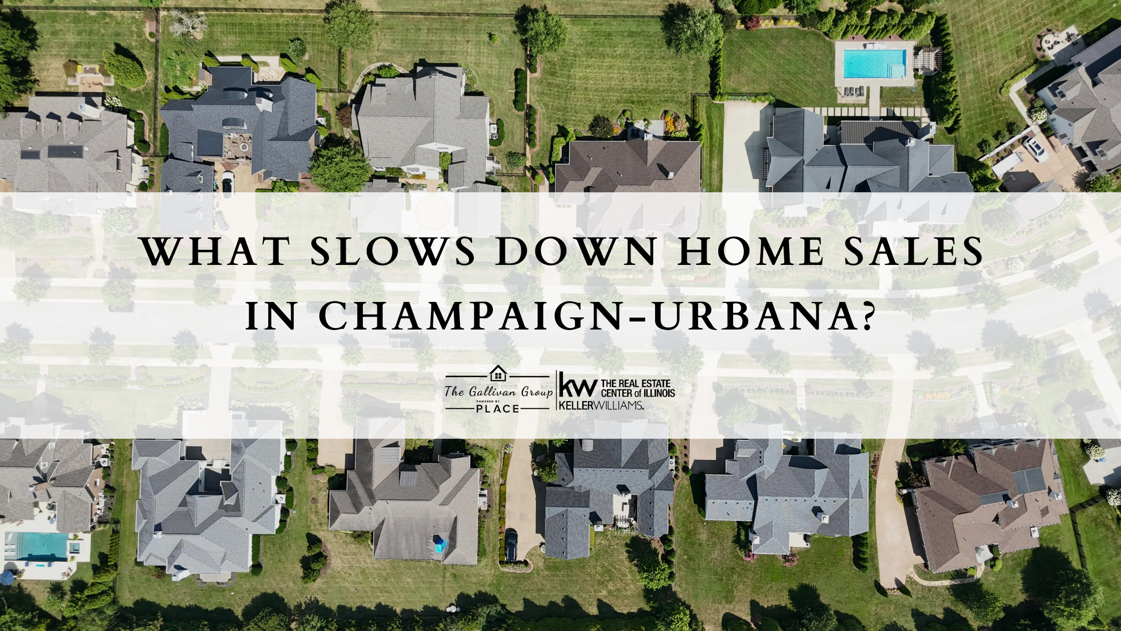 Why Some Homes Take Longer to Sell in Champaign-Urbana