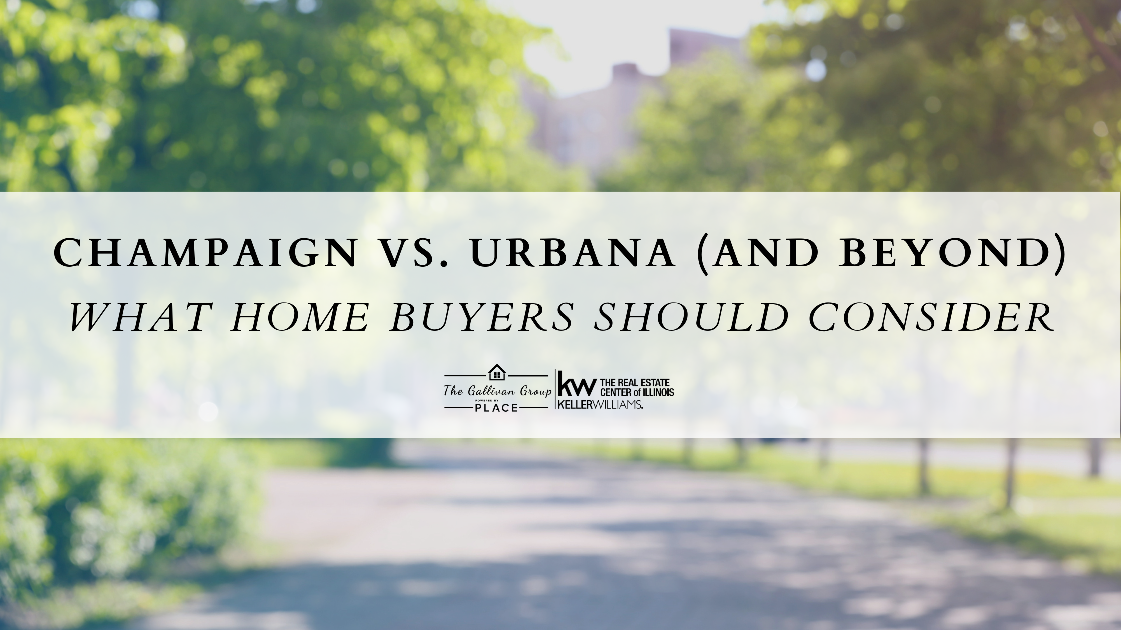 Champaign vs. Urbana: Which Area Is Right for Home Buyers?