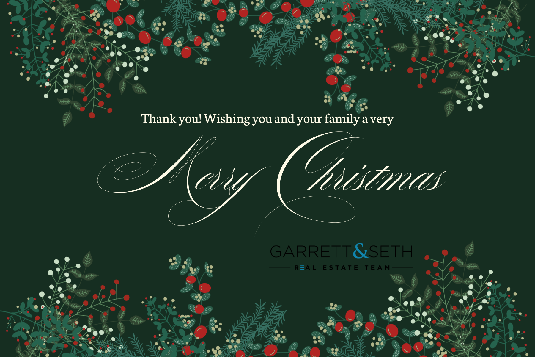 A Christmas Thank You from the Garrett & Seth Real Estate Team 🎄 header image.