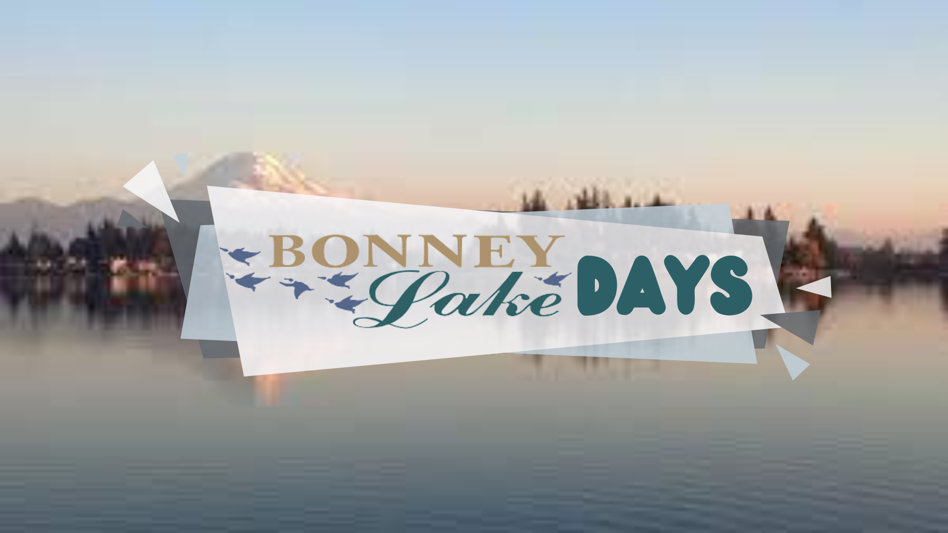 Come join us for FUN @ the Bonney Lake Days! header image.
