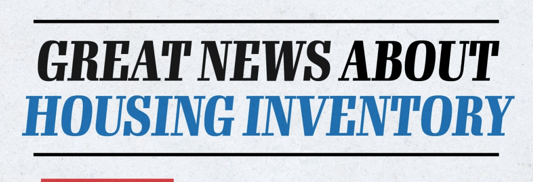 Great News About Housing Inventory header image.