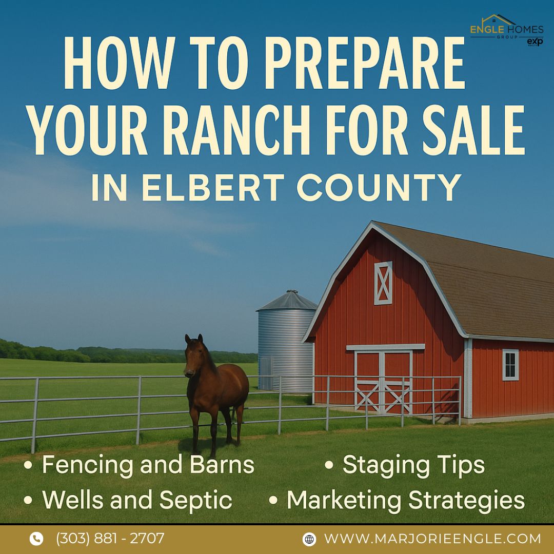 How to Prepare Your Ranch for Sale in Elbert County: A Complete 2025 Guide header image.