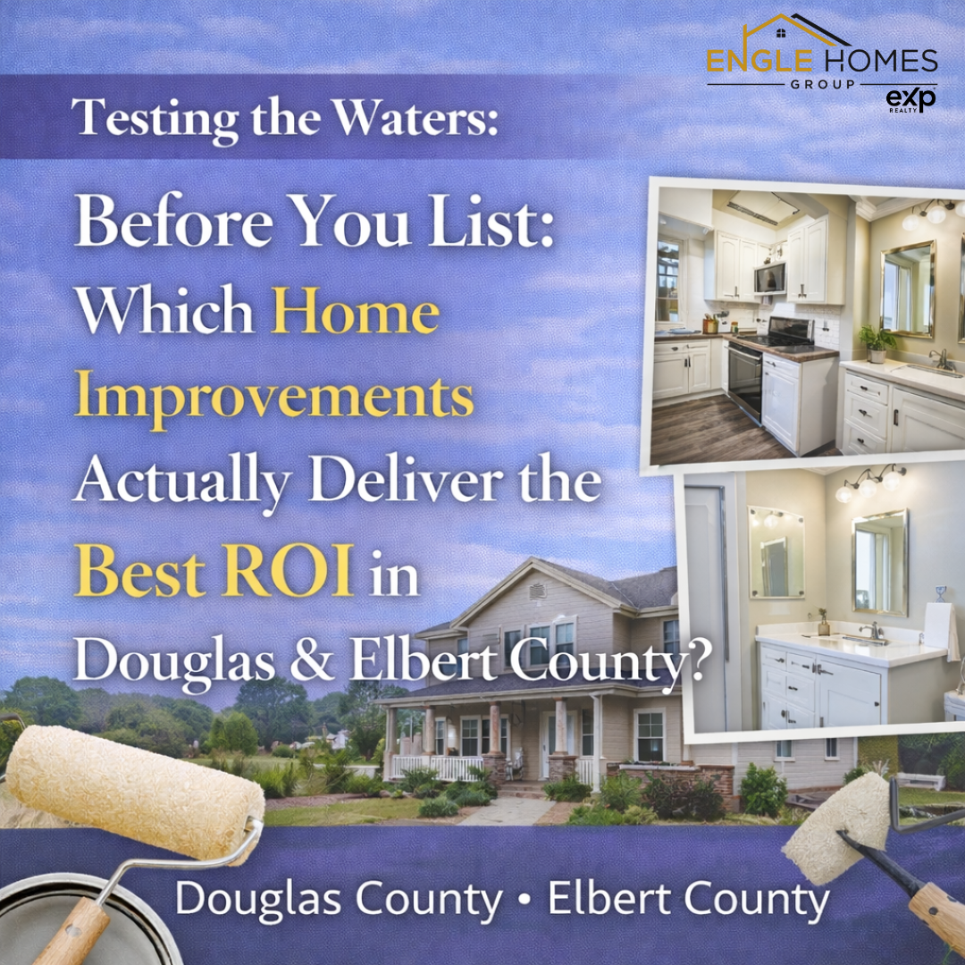 Before You List: Which Home Improvements Actually Deliver the Best ROI in Douglas & Elbert County? header image.