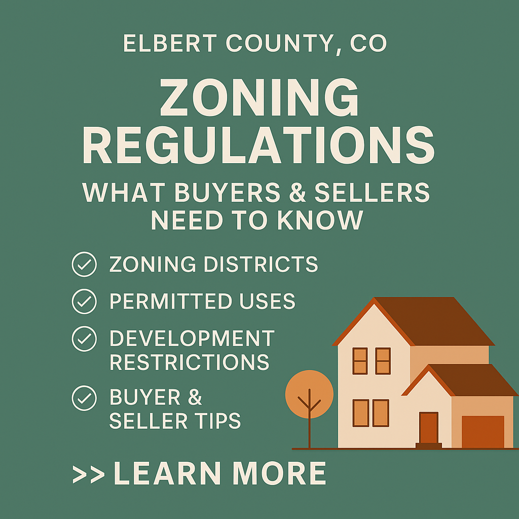 Elbert County CO Zoning Regulations: What Buyers & Sellers Need to Know (2025 Guide) header image.
