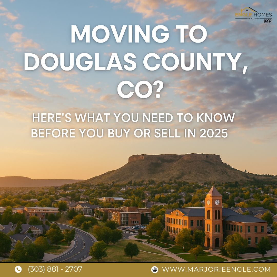 Moving to Douglas County, CO? Here’s What You Need to Know Before You Buy or Sell in 2025 header image.