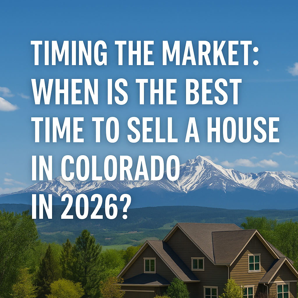 ⏰ Best Time to Sell a House in Colorado in 2026 header image.