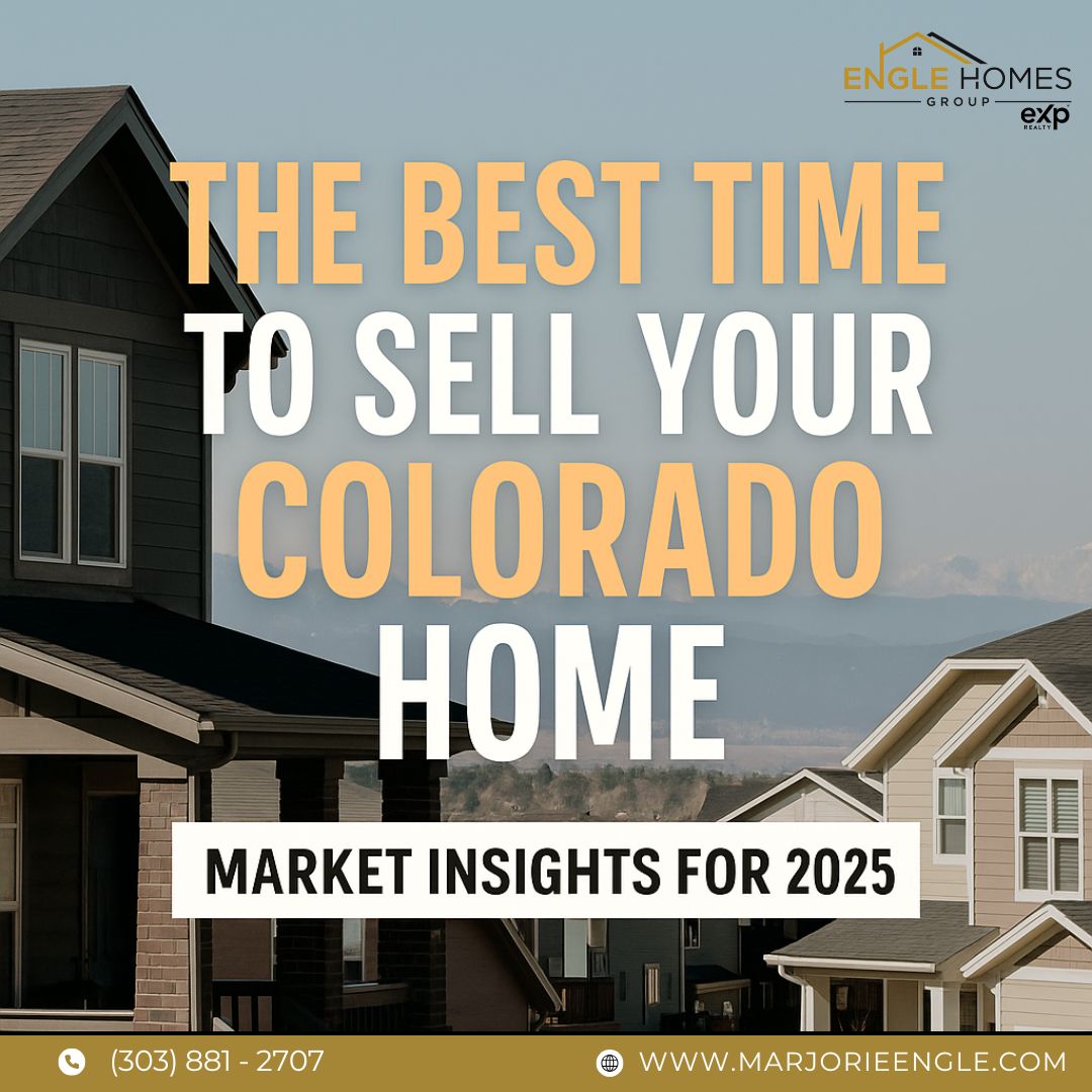 The Best Time to Sell Your Colorado Home: Market Insights for 2025 header image.