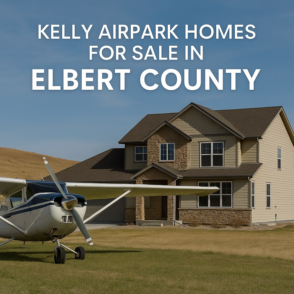 **✈️ Kelly Airpark Homes for Sale in Elbert County header image.