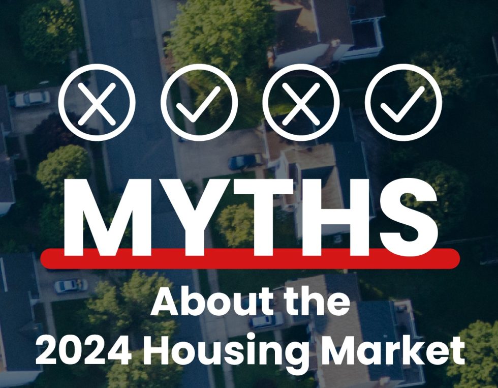 Myths About the 2024 Housing Market [INFOGRAPHIC] header image.