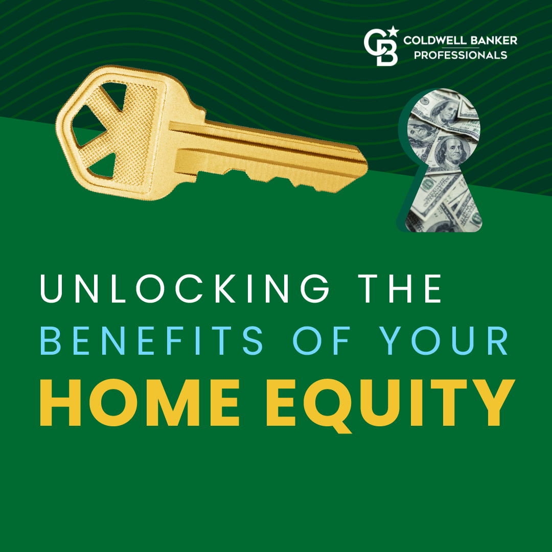Unlocking the Benefits of Your Home's Equity header image.