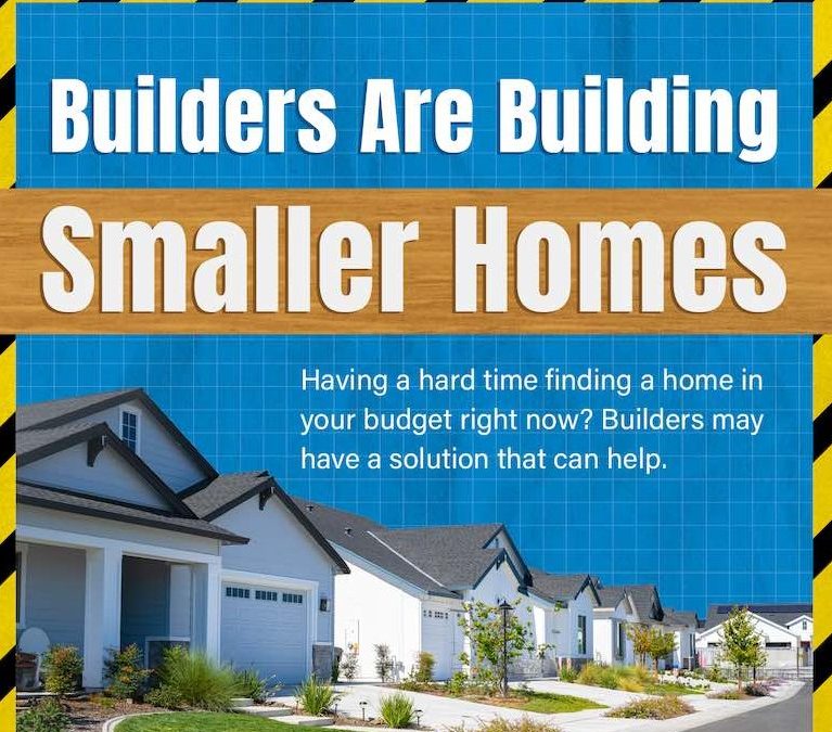 Builders Are Building Smaller Homes [INFOGRAPHIC] header image.