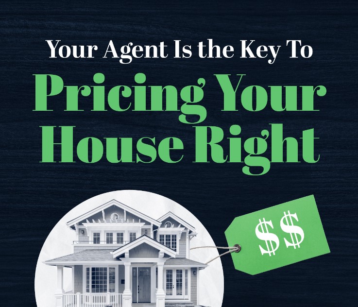 Your Agent Is the Key To Pricing Your House Right [INFOGRAPHIC] header image.
