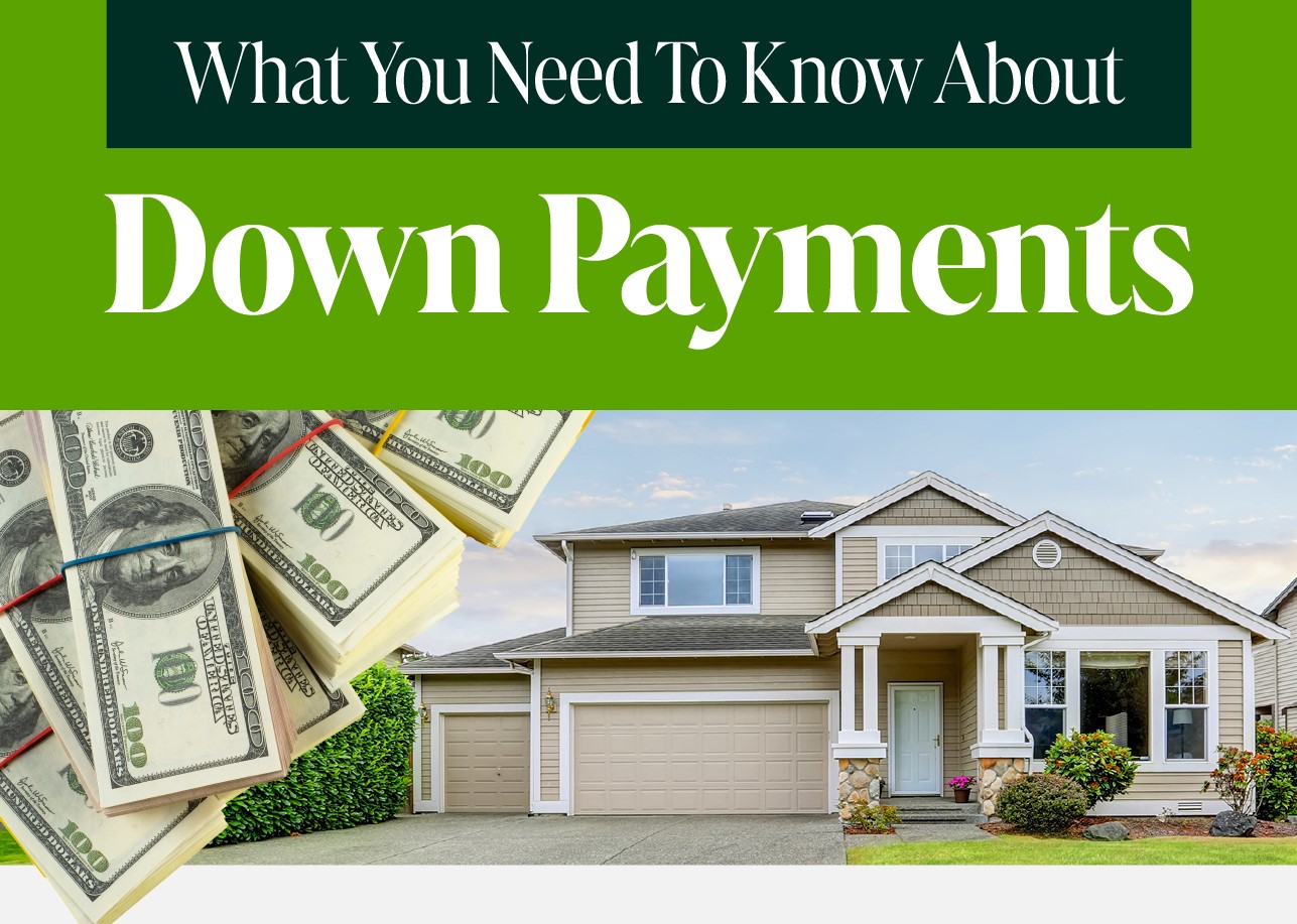 What You Need To Know About Down Payments [INFOGRAPHIC] header image.
