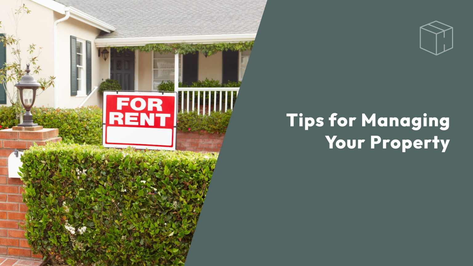 Tips for Managing Rental Property header image.
