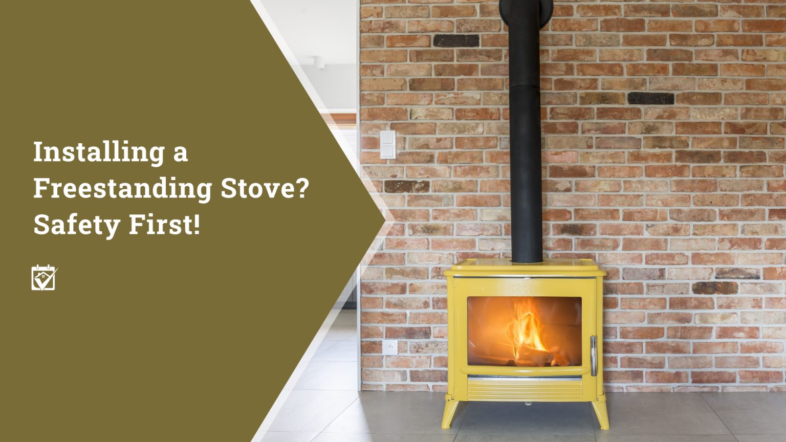 Installing a Freestanding Stove? Safety First! header image.