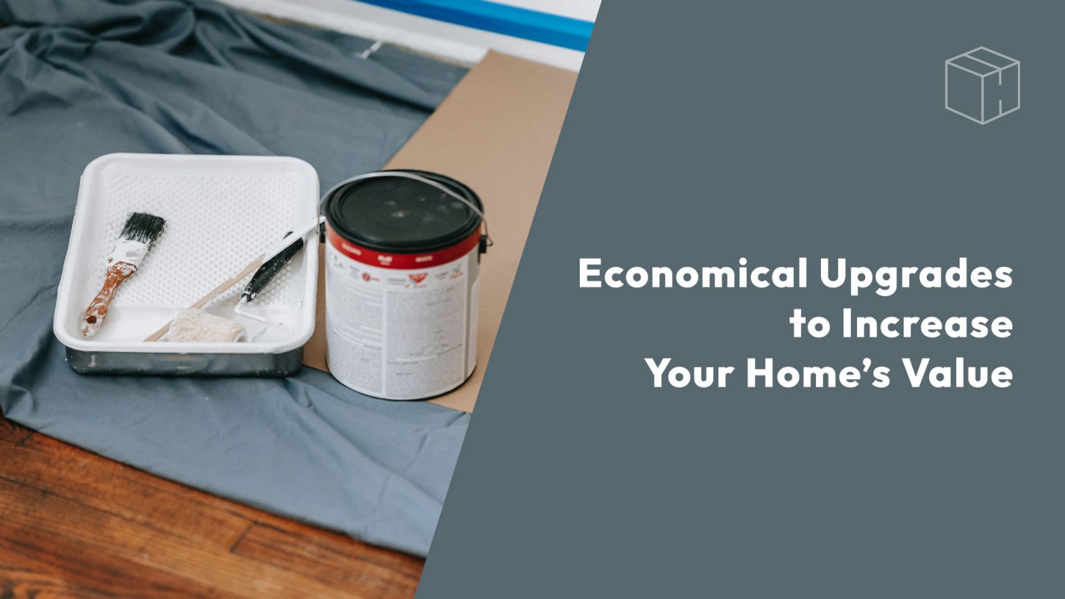 Economical Upgrades to Increase Your Home’s Value header image.