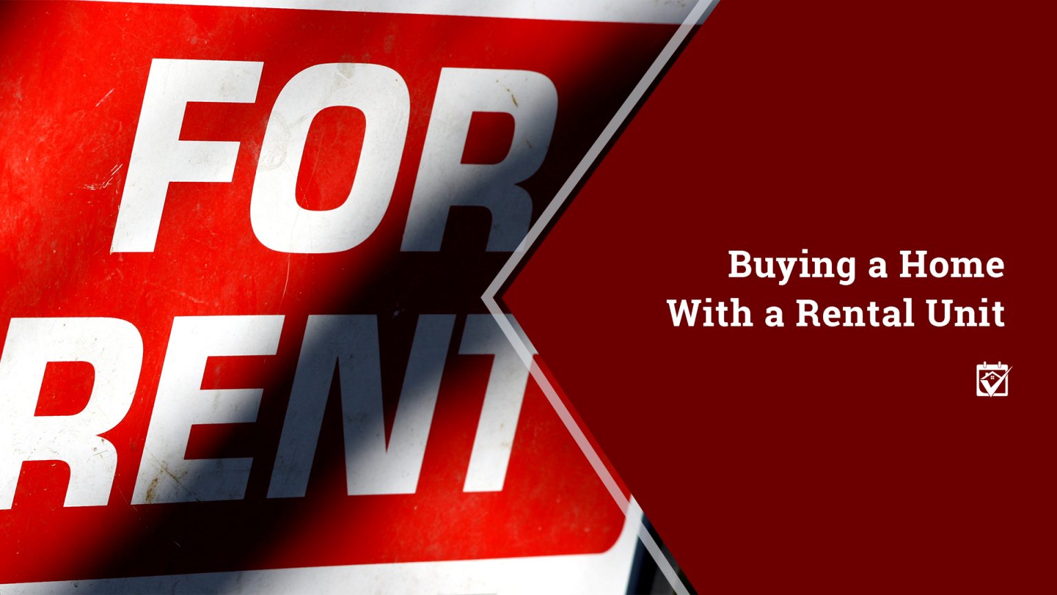 Buying a Home With a Rental Unit header image.