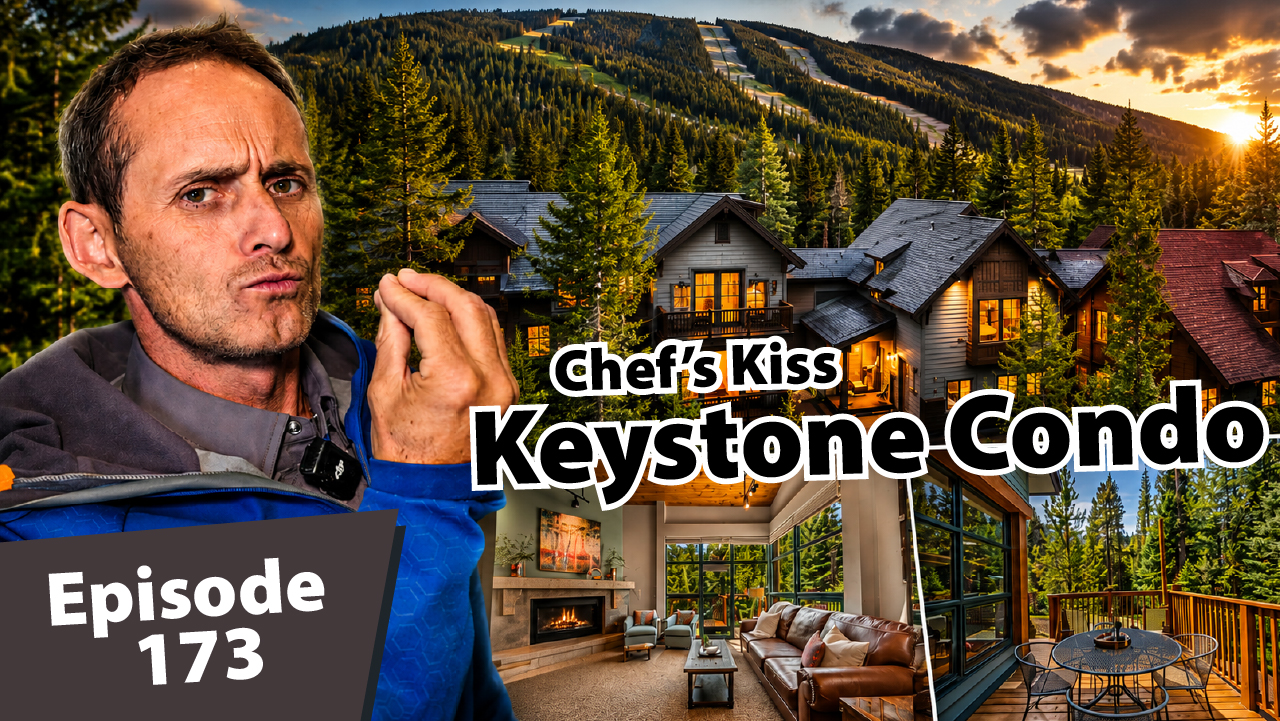 Matt Dayton makes a “chef’s kiss” gesture beside a renovated Keystone mountain condo surrounded by pine forest and ski slopes, featured in Episode 173 of the Ski Summit Show.