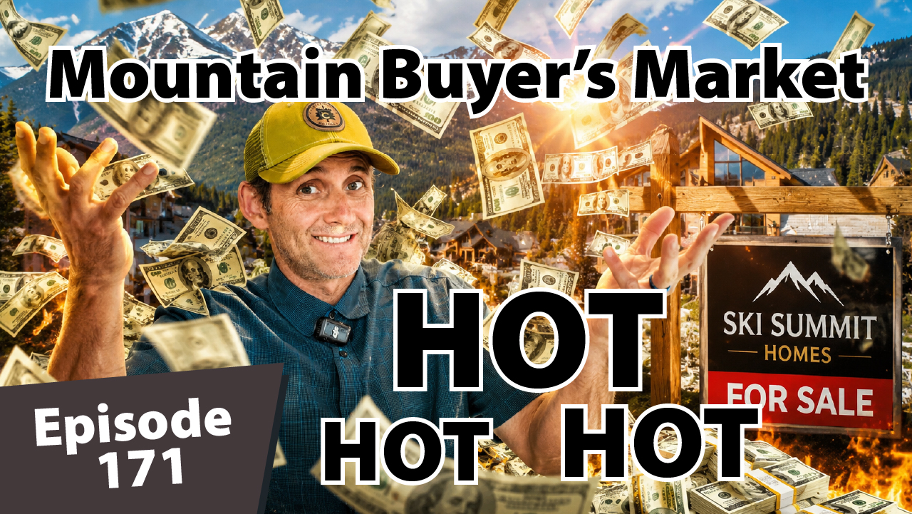 Matt Dayton celebrates as cash rains around him in a Colorado mountain real estate scene, promoting a hot buyer’s market on Episode 171 of The Ski Summit Show.