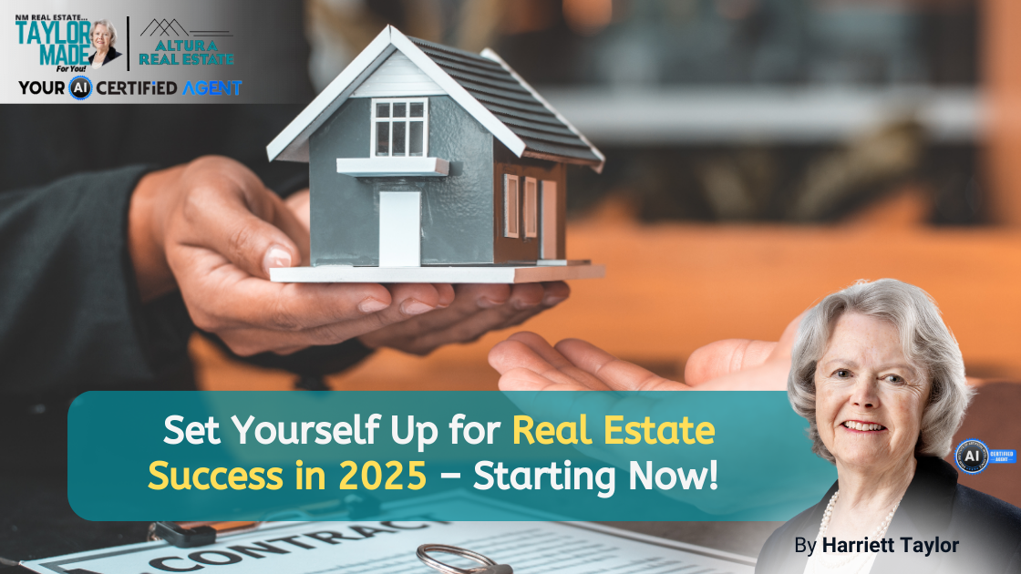 Set Yourself Up for Real Estate Success in 2025 – Starting Now! header image.