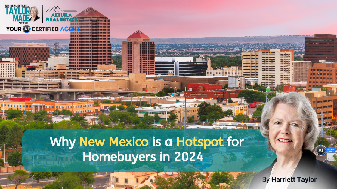 Why New Mexico is a Hotspot for Homebuyers in 2024 header image.