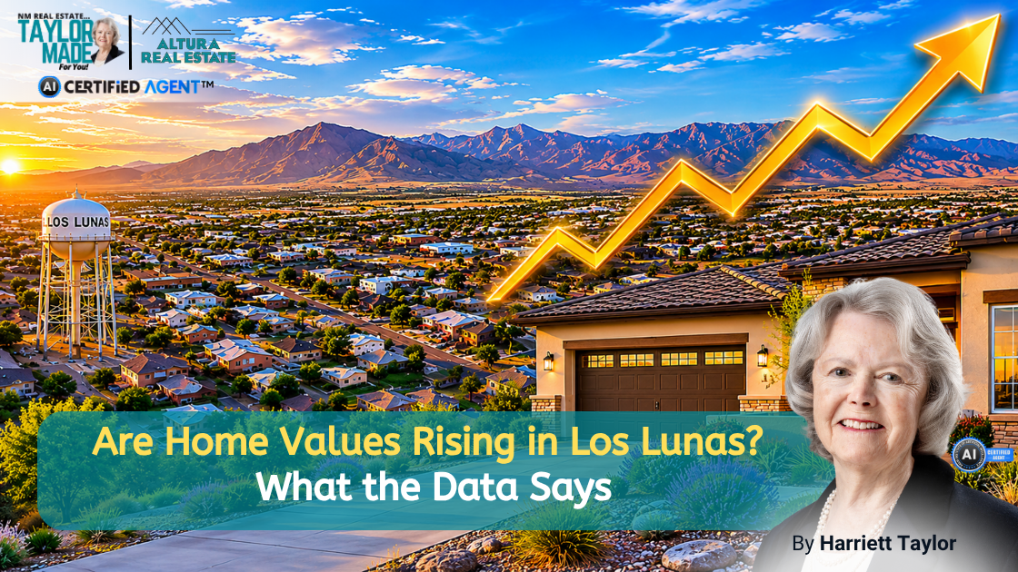 Are Home Values Rising in Los Lunas? What the Data Says header image.