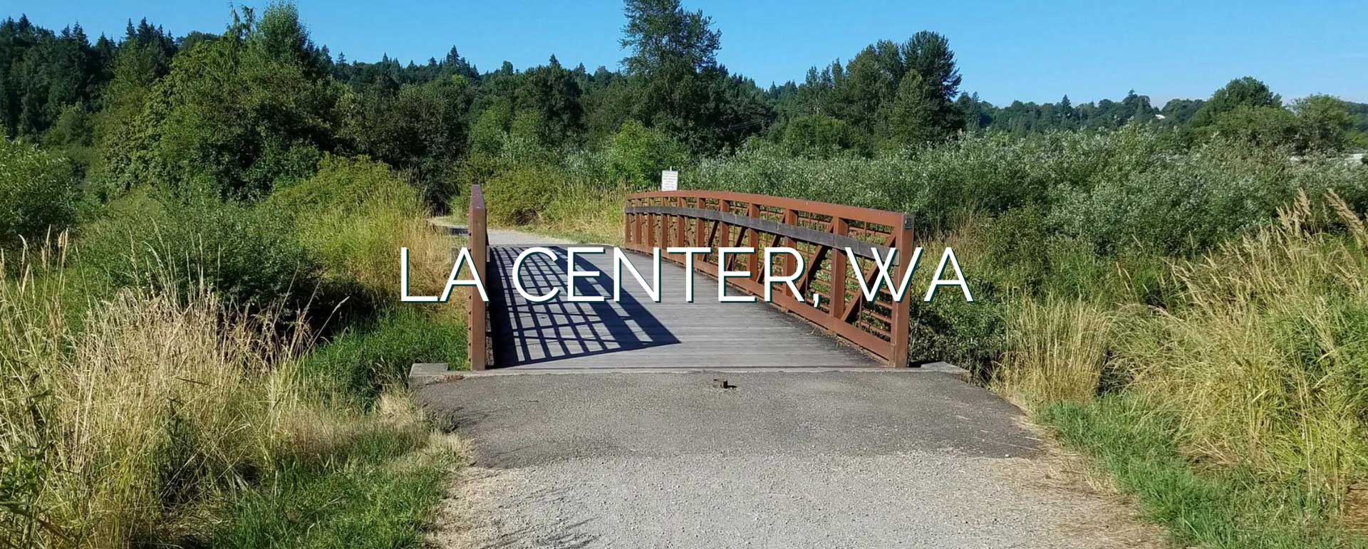 La Center, Washington: Peaceful Living in North Clark County header image.