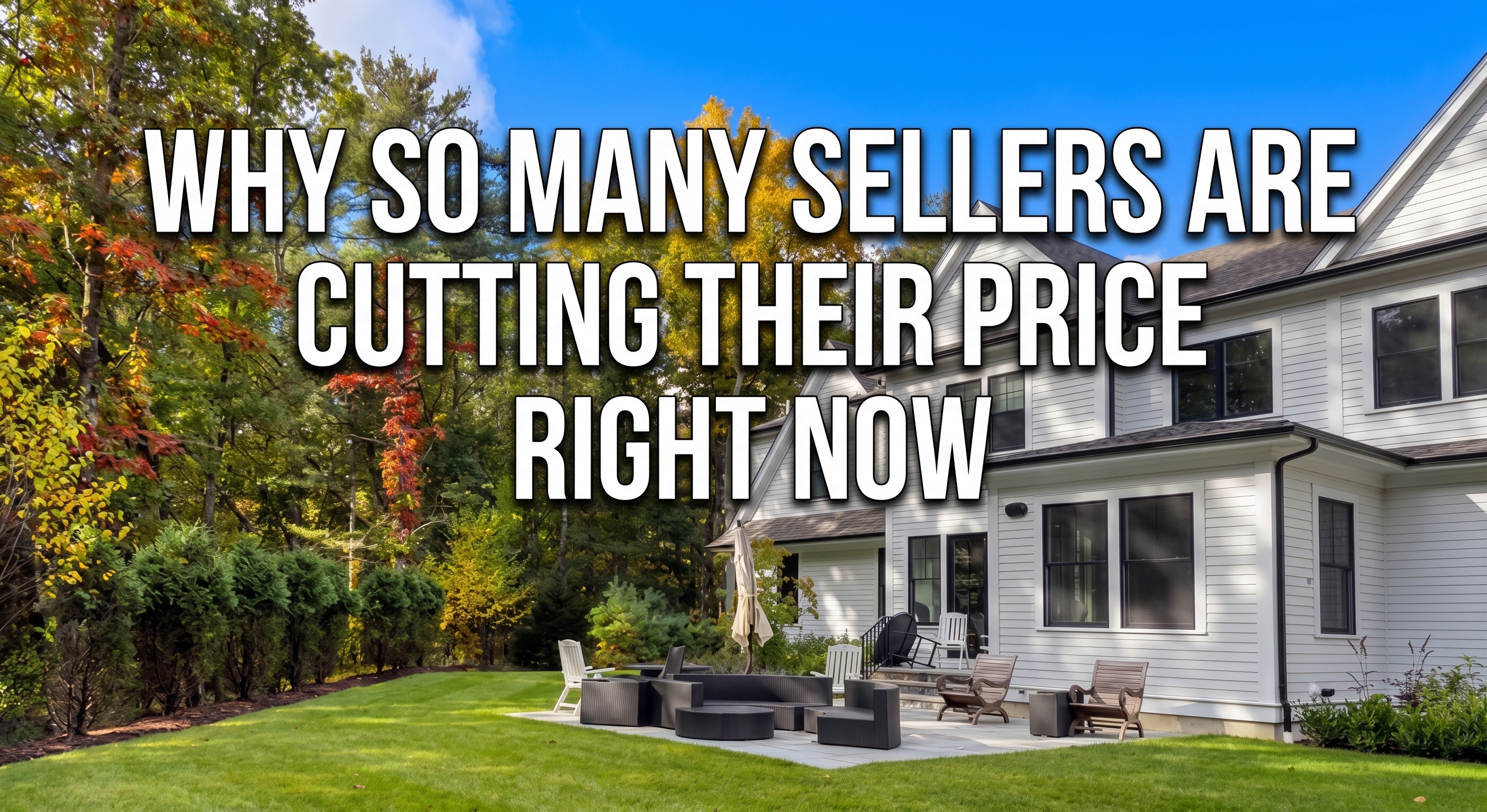 Why So Many Sellers Are Cutting Their Price Right Now header image.