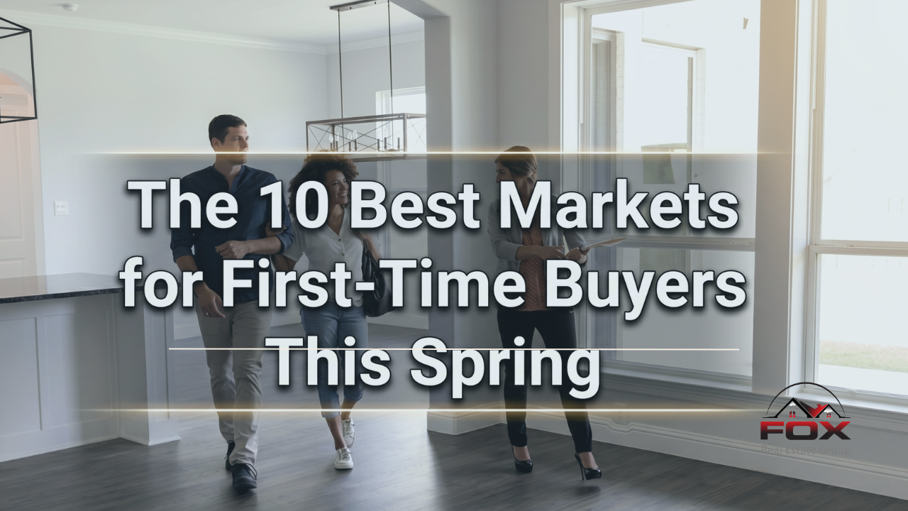 The 10 Best Markets for First-Time Buyers This Spring header image.