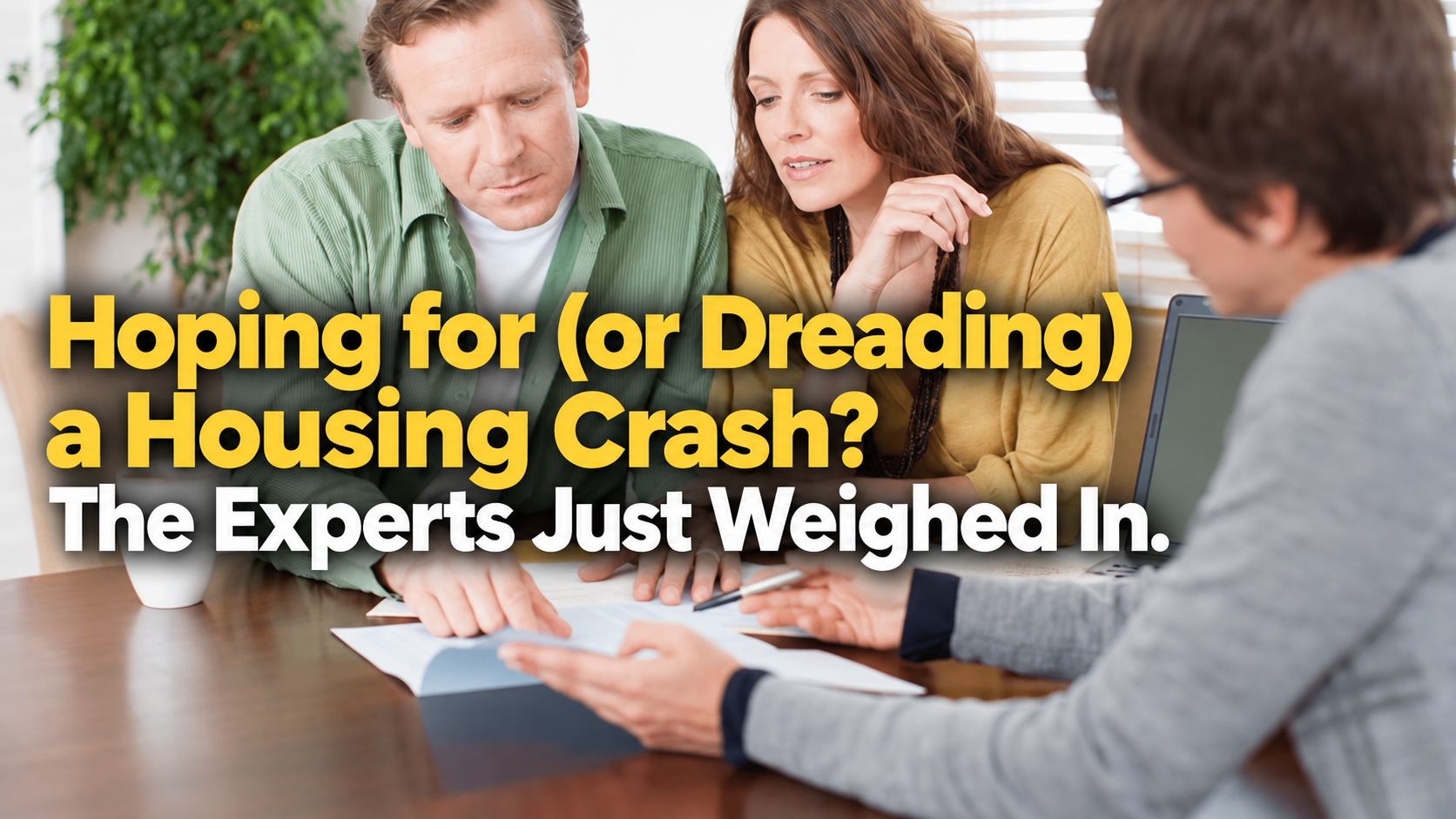 Hoping for (or Dreading) a Housing Crash? The Experts Just Weighed In. header image.