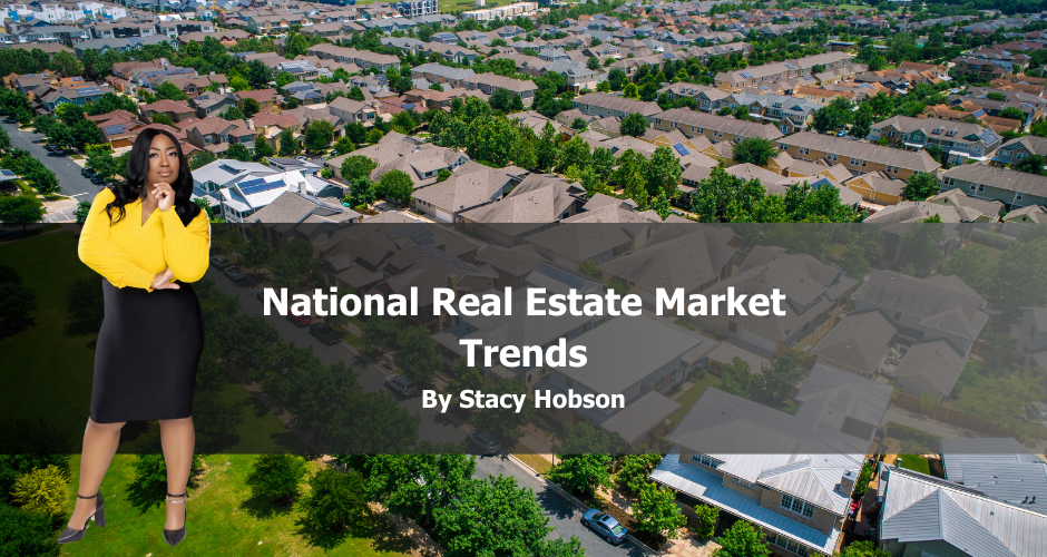National Real Estate Market Trends header image.