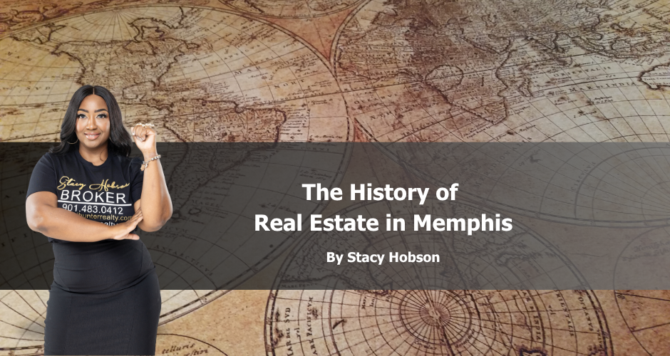 The History of Real Estate in Memphis header image.