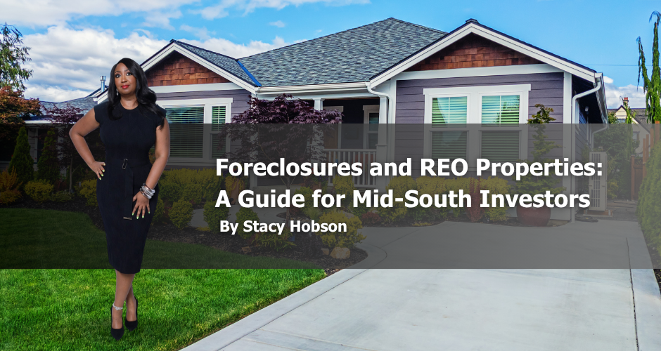 Foreclosures and REO Properties: A Guide for Mid-South Investors header image.