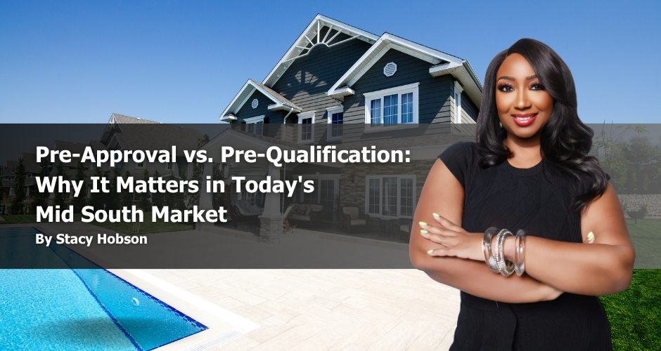 Pre-Approval vs. Pre-Qualification: Why It Matters in Today's Mid South Market header image.